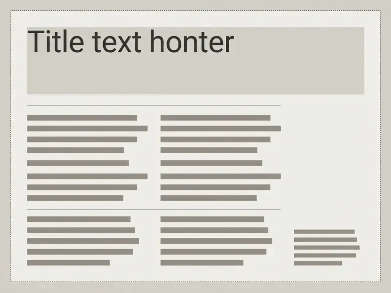 Slide layout showing a title and multiple text blocks arranged in columns to maintain consistent spacing
